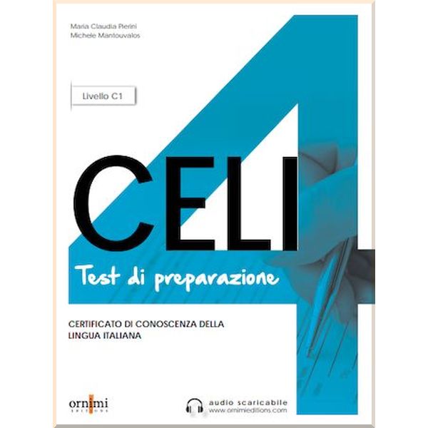 Celi 4 Test di preparazione con CD audio. Michele Mantuvalos, Claudia Pierini. ISBN:9786188458635
Celi 4 Test di preparazione con CD audio. Michele Mantuvalos, Claudia Pierini. ISBN:9786188458635
