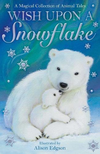 Книга на английском языке Wish Upon a Snowflake от издательства Little Tiger Press из Великобритании
Книга на английском языке Wish Upon a Snowflake от издательства Little Tiger Press из Великобритании