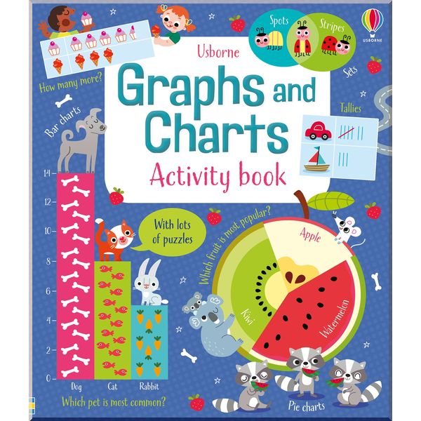 Usborne Graphs and Charts Activity Book. Darran Stobbart & Tom Mumbray. ISBN:9781474960472
Usborne Graphs and Charts Activity Book. Darran Stobbart & Tom Mumbray. ISBN:9781474960472