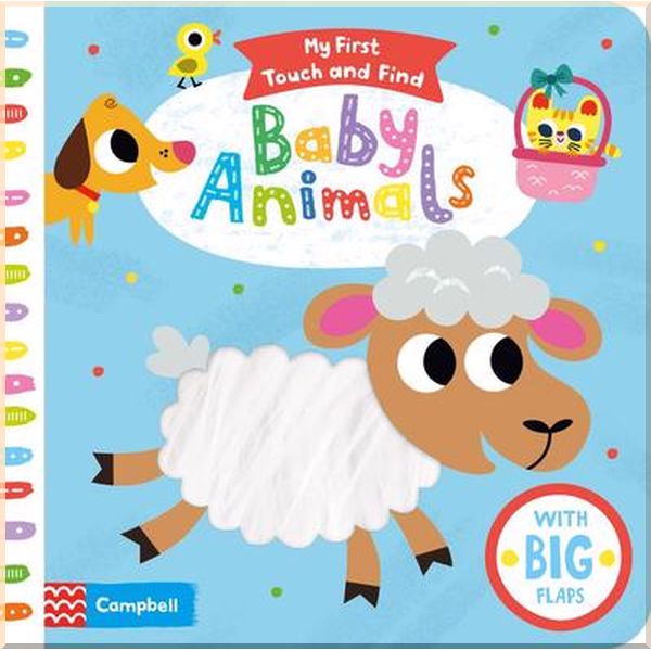 Campbell Books My First Touch and Find: Baby Animals. Tiago Americo. ISBN:9781529016642
Campbell Books My First Touch and Find: Baby Animals. Tiago Americo. ISBN:9781529016642