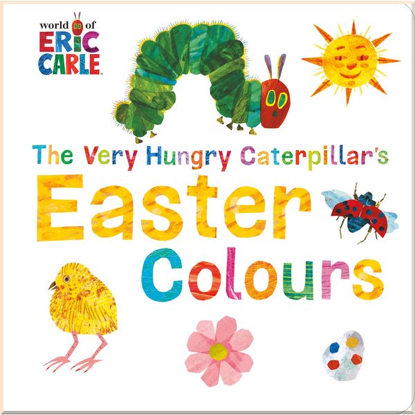 Puffin The Very Hungry Caterpillar's Easter Colours. Eric Carle. ISBN:9780141363776
Puffin The Very Hungry Caterpillar's Easter Colours. Eric Carle. ISBN:9780141363776