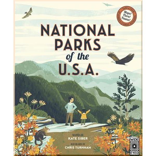 Wide Eyed Editions National Parks of the U.S.A.. Kate Siber, Chris Turnham. ISBN:9781847809766
Wide Eyed Editions National Parks of the U.S.A.. Kate Siber, Chris Turnham. ISBN:9781847809766