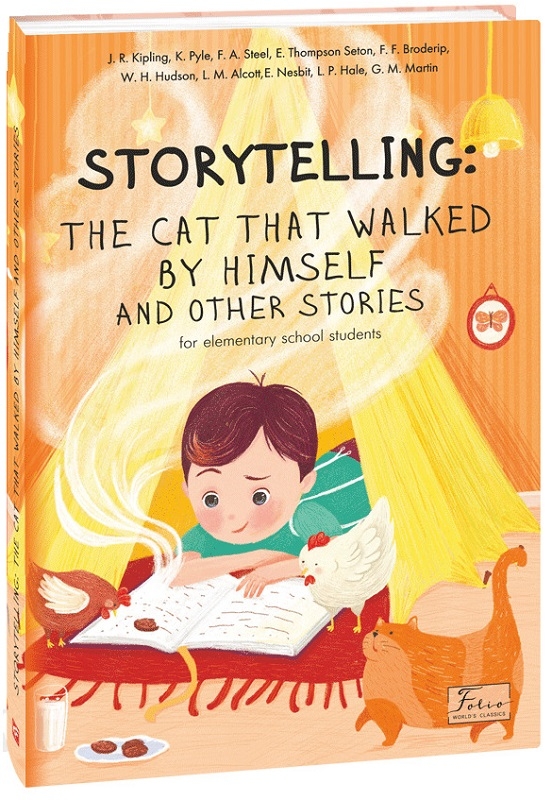 STORYTELLING: THE CAT THAT WALKED BY HIMSELF and other stories - L. Alcott (58782)
STORYTELLING: THE CAT THAT WALKED BY HIMSELF and other stories - L. Alcott (58782)