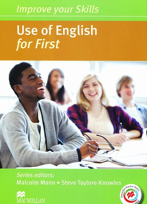 Improve Your Skills: Use of English for First: Student`s Book (+ Key and MPO Pack)
Improve Your Skills: Use of English for First: Student`s Book (+ Key and MPO Pack)