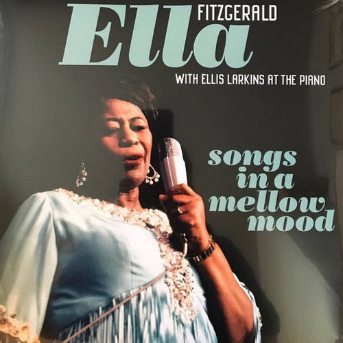 Виниловая пластинка Ella Fitzgerald With Ellis Larkins – Ella - Songs In A Mellow Mood 1954/2019 (vp 90127) Vp/EU Mint (art.237565)
Виниловая пластинка Ella Fitzgerald With Ellis Larkins – Ella - Songs In A Mellow Mood 1954/2019 (vp 90127) Vp/EU Mint (art.237565)