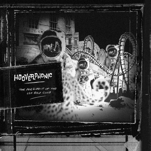 Виниловая пластинка Hooverphonic – The President Of The Lsd Golf Club 2019 (movlp2138, 180 Gm.) Music On Vinyl/EU Mint (art.238490)
Виниловая пластинка Hooverphonic – The President Of The Lsd Golf Club 2019 (movlp2138, 180 Gm.) Music On Vinyl/EU Mint (art.238490)