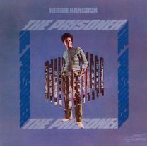 Виниловая пластинка Herbie Hancock - The Prisoner 1969/2015 (bst 8432) Blue Note/EU Mint (art.235357)
Виниловая пластинка Herbie Hancock - The Prisoner 1969/2015 (bst 8432) Blue Note/EU Mint (art.235357)
