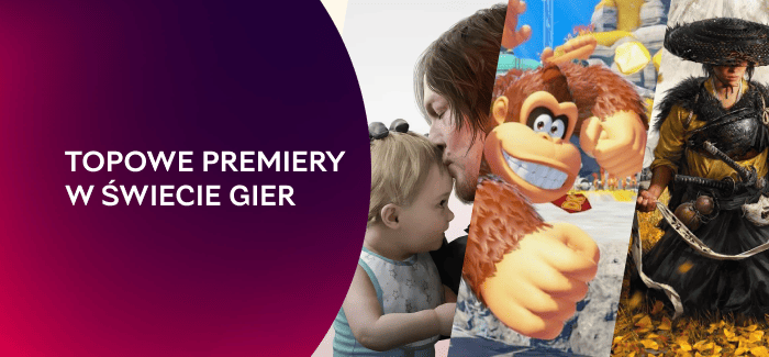 Topowe premiery w świecie gier!