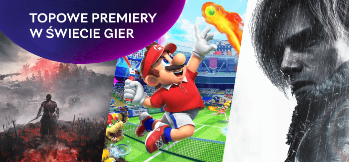 Topowe premiery w świecie gier!