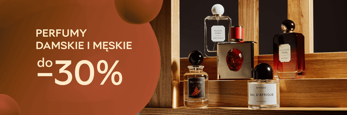 Perfumy damskie i męskie do -30%