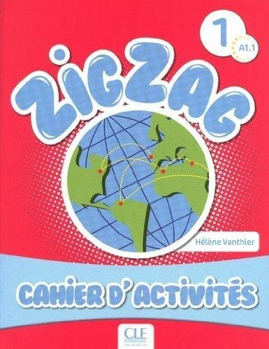Тетрадь по французскому языку ZigZag 1 Cahier d'activités (Hélène Vanthier) ISBN: 9782090383874 