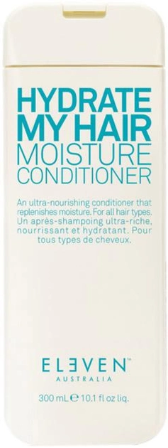 Кондиціонер для волосся Eleven Hydrate My Hair Moisture Conditioner 300 мл (9346627000209) - зображення 1