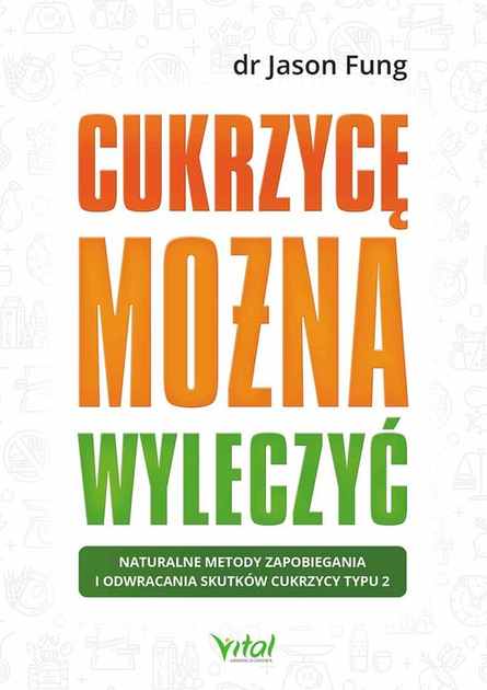 Діабет можна вилікувати - Джейсон Фанг (9788382720143) - зображення 1