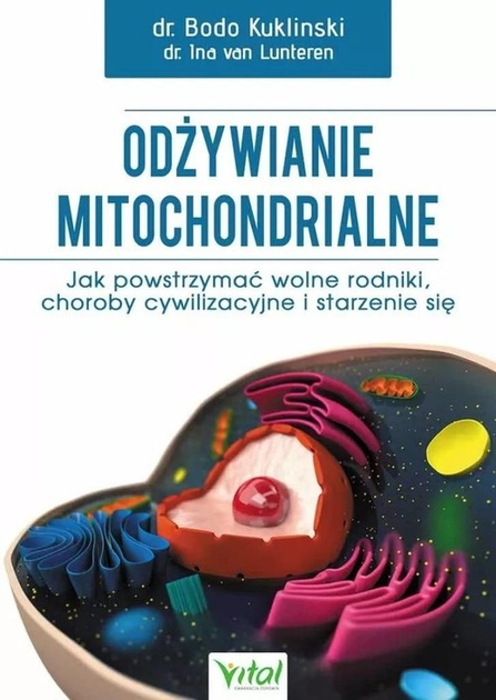 Odżywianie mitochondrialne - Bodo Kuklinski. Ina van Lunteren (9788382725568) - obraz 1