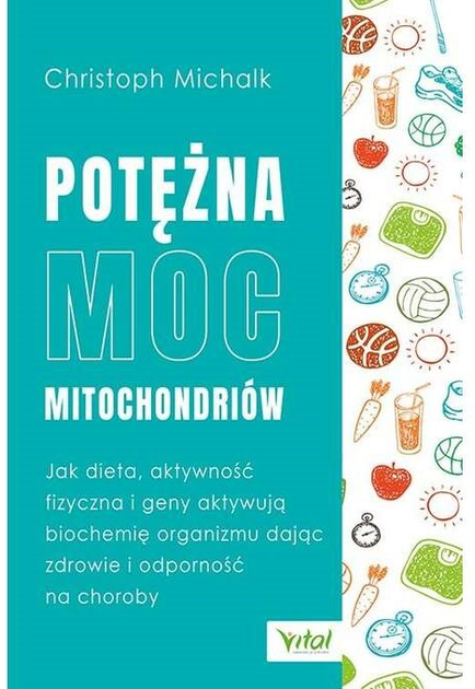 Potężna moc mitochondriów - Christoph Michalk (9788382720068) - obraz 1