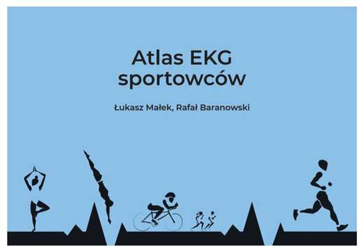 Atlas EKG sportowców - Rafał Baranowski, Łukasz Małek (9788366946590) - obraz 1