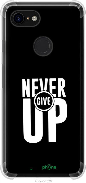 Чехол на Google Pixel 3 Никогда не сдавайся "4572sp-1528-70447" - Фото 1 Чехол на Google Pixel 3 Никогда не сдавайся "4572sp-1528-70447" - изображение 1