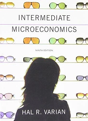 Intermediate Microeconomics - Средній уровень сложності микроэкономика - Hal R. Varian (англ - изображение 2