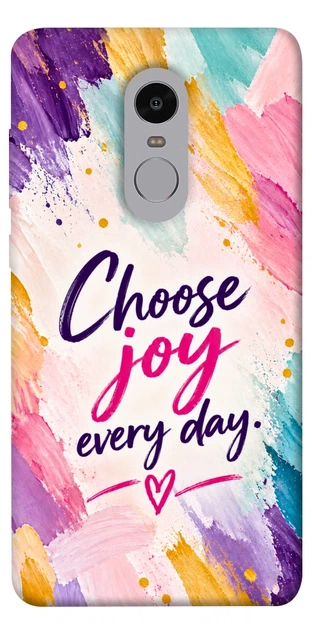 Чехол для Xiaomi Redmi Note 4X с принтом Choose joy everyday - Фото 1 Чехол для Xiaomi Redmi Note 4X с принтом Choose joy everyday - изображение 1
