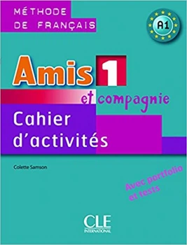 Книга Amis et compagnie 1 Cahier d'exercices
