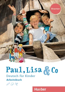 Paul, Lisa & Co Starter: Arbeitsbuch - Monika Bovermann, Manuela Georgiakaki, Dr. Renate Zschärlich - 978-3-19-011559-4