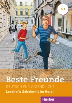 Beste Freunde A1: Leseheft: Geheimnis im Hotel - Dr. Annette Vosswinkel - 978-3-19-081051-2