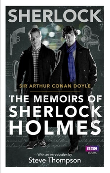 Sherlock: The Memoirs of Sherlock Holmes-Артур Конан Дойл-(9781849904063)