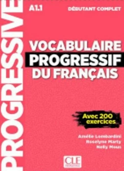 Vocabulaire Progr du Franc Debut Complet A1.1 Livre + CD audio + Livre-web