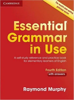 Essential Grammar in Use with Answers (4th Edition) A Self-Study Reference and Practice Book for Elementary Learners of English