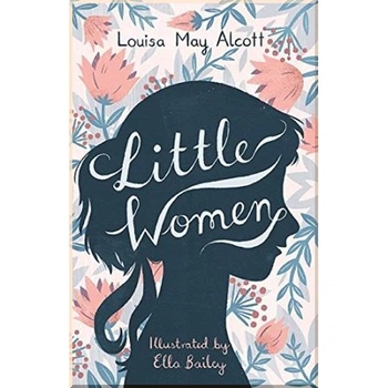 Little Women. Louisa May Alcott. ISBN:9781847495877