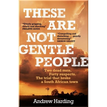 These are not Gentle People. Andrew Harding. ISBN:9781529405606