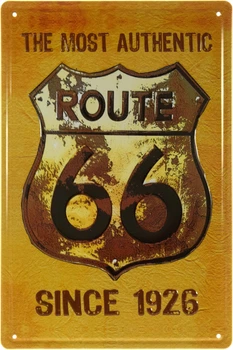 Металлическая табличка "Самому Аутентичному Маршруту В Мире С 1926 (Route 66)" (ms-002351)