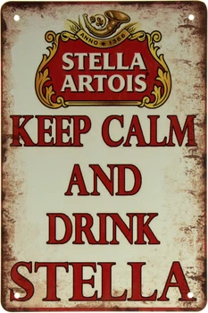 Металлическая табличка "Сохраняйте Спокойствие И Пейте Стеллу (Stella Artois)" (ms-002292)