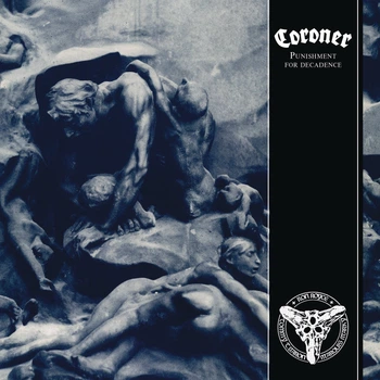 CORONER – Punishment For Decadence (CD, EU)