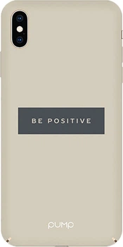 Чехол-накладка PUMP Tender Touch Case for iPhone XS Max Be Positive