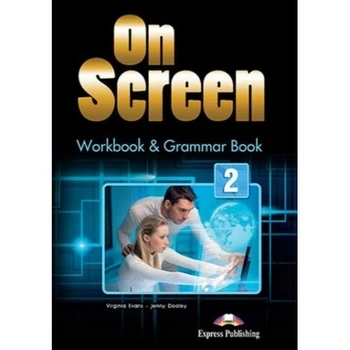Рабочая тетрадь On Screen 2: Workbook & Grammar Book ISBN: 9781471566028