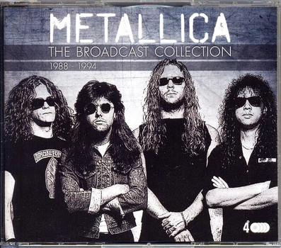 Компакт диски Cult Legends Metallica The Broadcast Collection 1988-1994 Live Digitally Remastered 4CD 8717662579660
