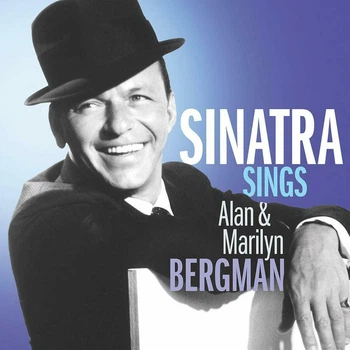 Виниловая пластинка Frank Sinatra – Sinatra Sings Alan & Marilyn Bergman 2019 (602508014093) Capitol/EU Mint (art.239317)