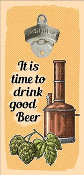 Настенная открывалка для бутылок It is time to drink good beer 32*15 см (ODP_20J010)