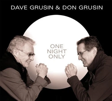 DAVE GRUSIN & DON GRUSIN – One Night Only (CD, Digipack, EU)