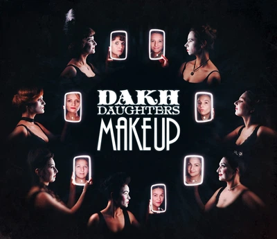 Компакт диск Dakh Daughters Make Up CD