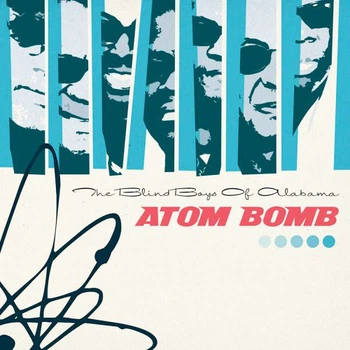 Музыкальный CD диск Blind Boys Of Alabama - The Atom Bomb фирменный