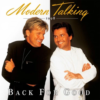 Виниловая пластинка Modern Talking – Back For Good - The 7th Album (2LP) 180 Gram