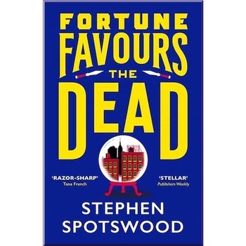 Fortune Favours the Dead. Stephen Spotswood. ISBN:9781472274816