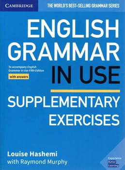 Учебник English Grammar in Use 5th Edition Supplementary Exercises with Answers ISBN: 9781108457736