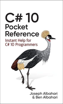 C# 10 Pocket Reference: Instant Help for C# 10 Programmers - Joseph Albahari, Ben Albahari ( На английском языке)