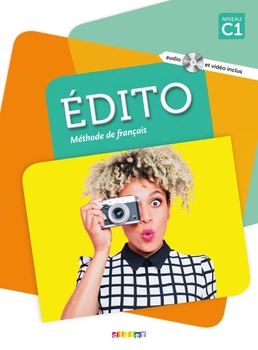 Книга Edito C1 Livre eleve + DVD-Rom (audio et video) Edition 2018 Didier (9782278090969)