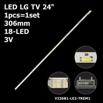 LED підсвітка LG TV 24" 18-led 306mm V236B1-LE2-TREM1 V236B1-LE2-TREM11 V236BJ1-LE2 6202B0005S000 1pcs=1set