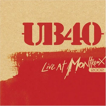 Компакт-диск UB40 – Live At Montreux 2002 (CD, Album) (5034504135420)
