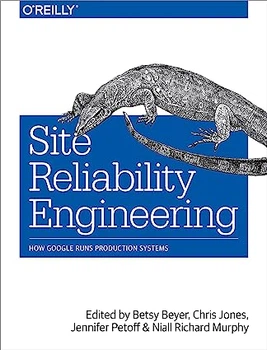Site Reliability Engineering: How Google Runs Production Systems